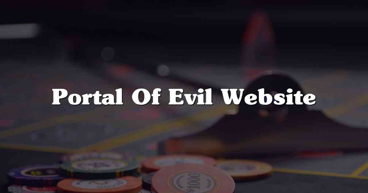 Portal Of Evil Website