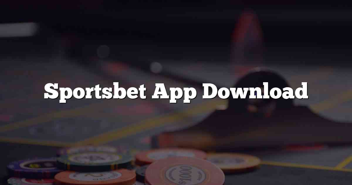 Sportsbet App Download