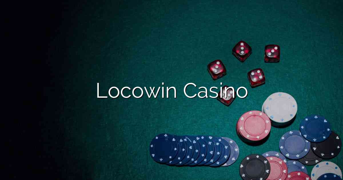 Locowin Casino